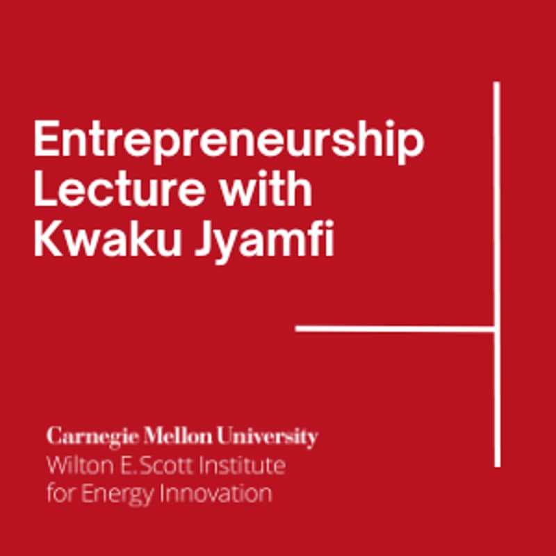 Cover Image for Entrepreneurship Lecture with Kwaku Jyamfi, CEO, Cyrtan Energy