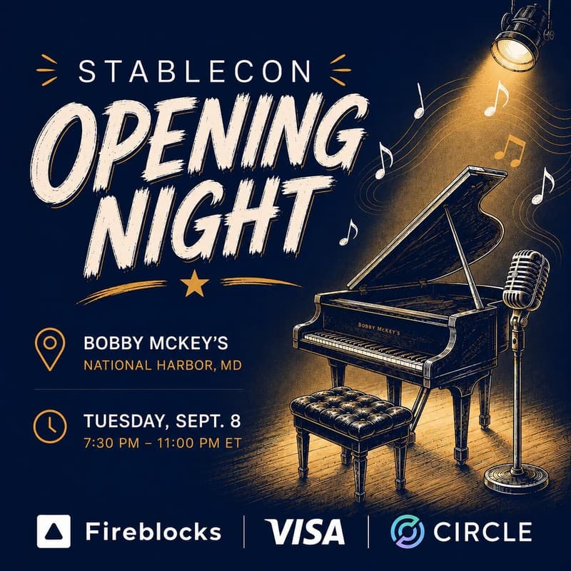 Cover Image for Stablecon Opening Night: Fireblocks x Visa x Circle