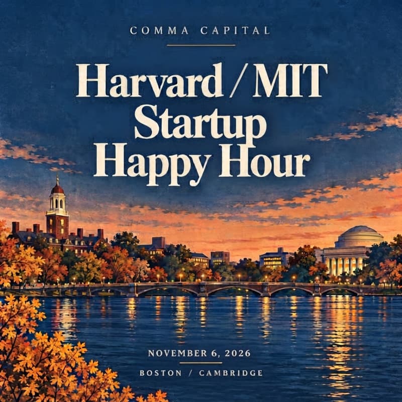 Cover Image for Harvard / MIT Student Happy Hour #2 by Comma Capital
