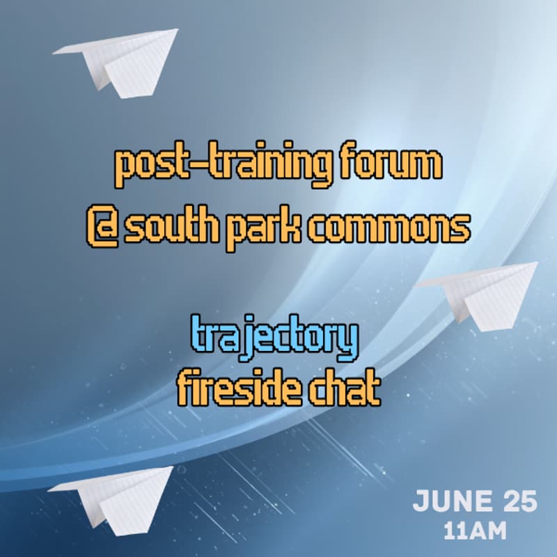 Cover Image for SPC Post-Training Forum: Fireside Chat with Trajectory