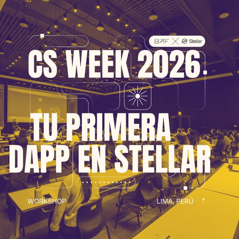 Cover Image for Workshop: Construye tu primer dApp en Stellar