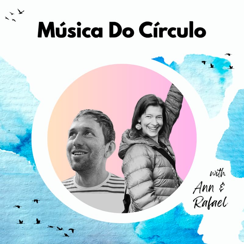 Cover Image for Música Do Círculo with Ann and Rafael