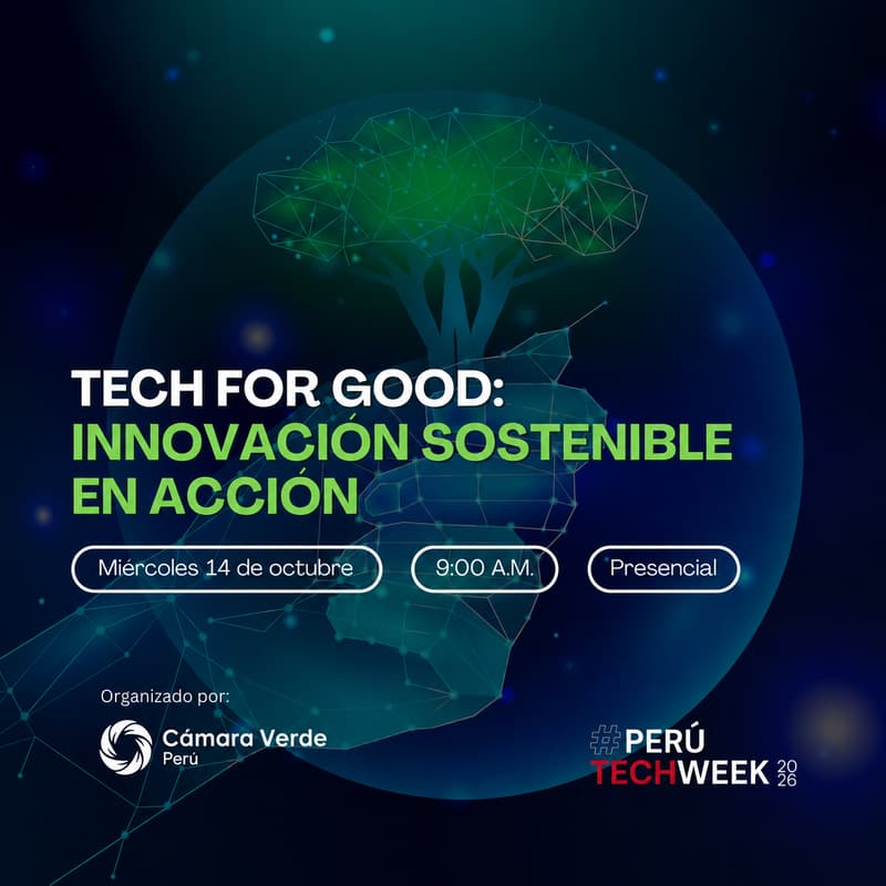 Cover Image for TECH FOR GOOD: Innovación sostenible en acción