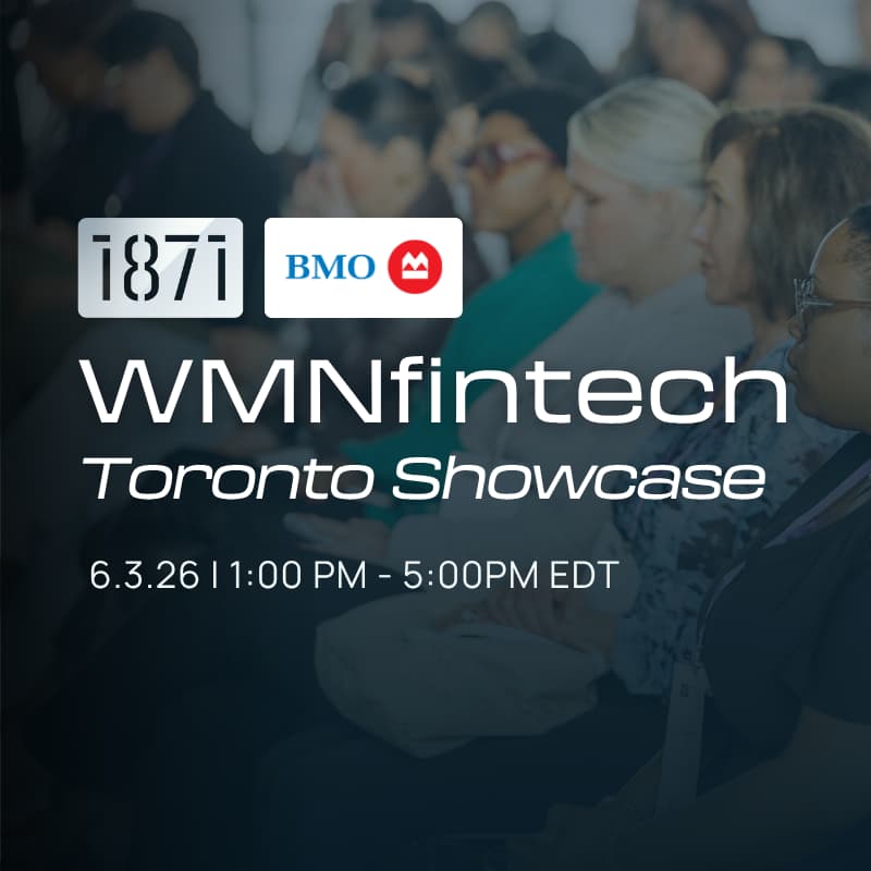 Cover Image for WMNfintech: Toronto Showcase