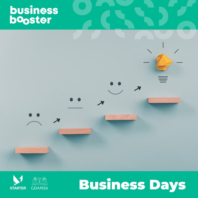Cover Image for Business Days | Business Booster: Jak sprzedawać, żeby klienci chcieli kupować?