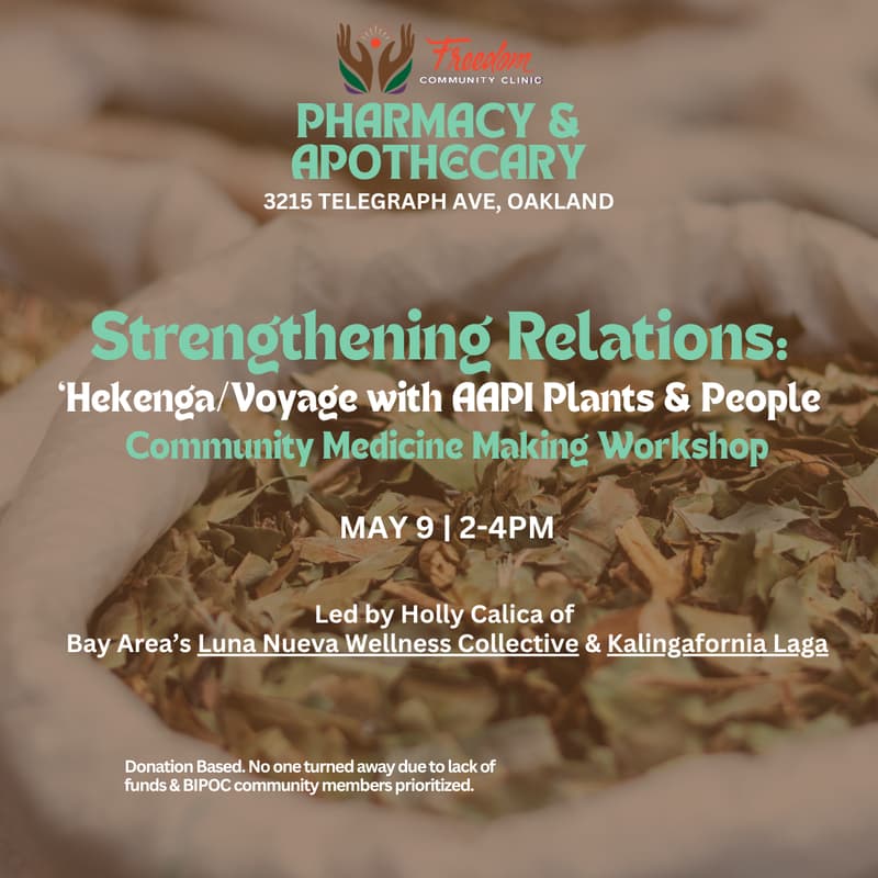 Cover Image for Community Medicine Making: Strengthening Relations: ‘Hekenga/Voyage with AAPI Plants & People