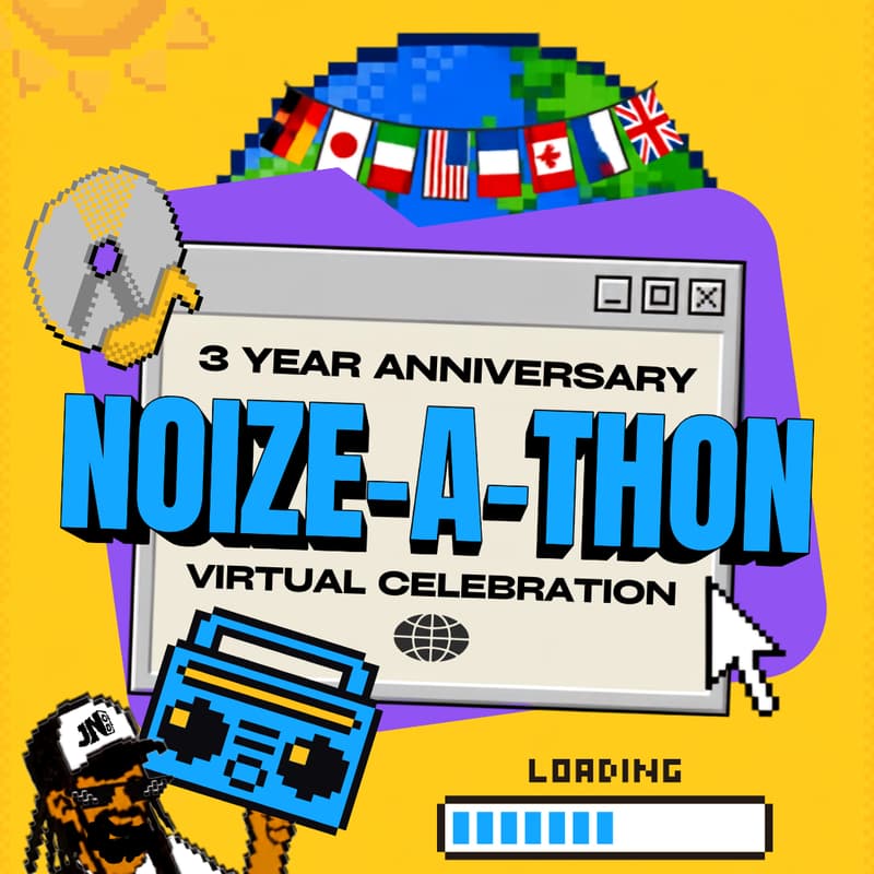 Cover Image for THE NOIZE-A-THON Livestream Celebration