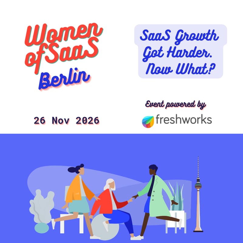 Cover Image for Women of SaaS Berlin – SaaS Growth Got Harder. Now What?