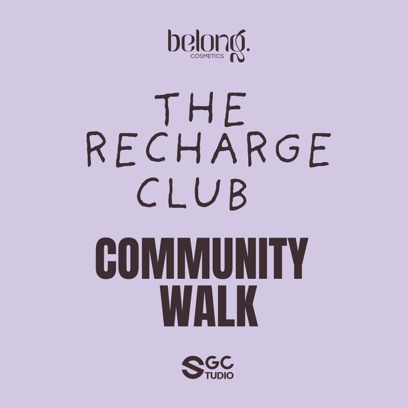 Cover Image for The Recharge Club – Community Walk Vol. 3