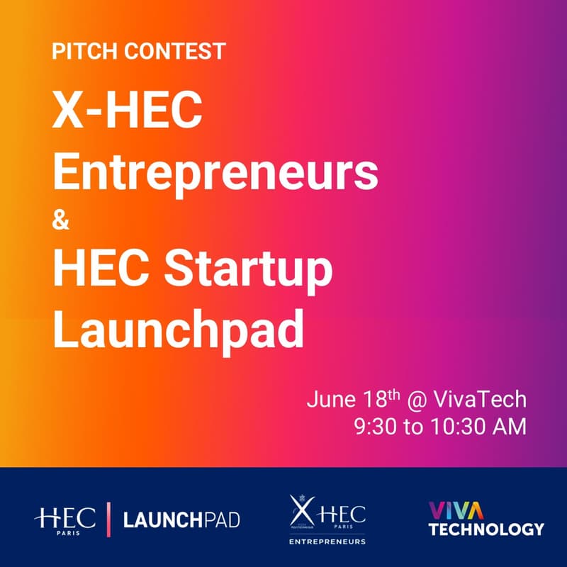 Cover Image for VivaTech Pitch Contest | X-HEC Entrepreneurs & Startup Launchpad