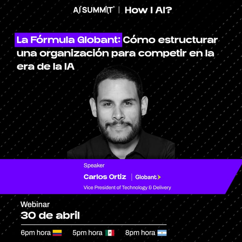 Cover Image for La Fórmula Globant: Cómo estructurar una organización para competir en la era de la IA