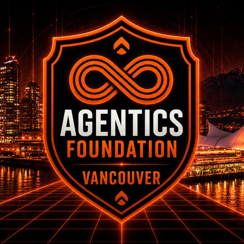 Cover Image for Vancouver Agentics Foundation July Meetup
