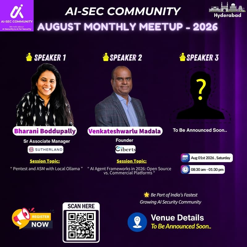 Cover Image for AI-SEC COMMUNITY AUGUST MEETUP 2026 | HYDERABAD CHAPTER