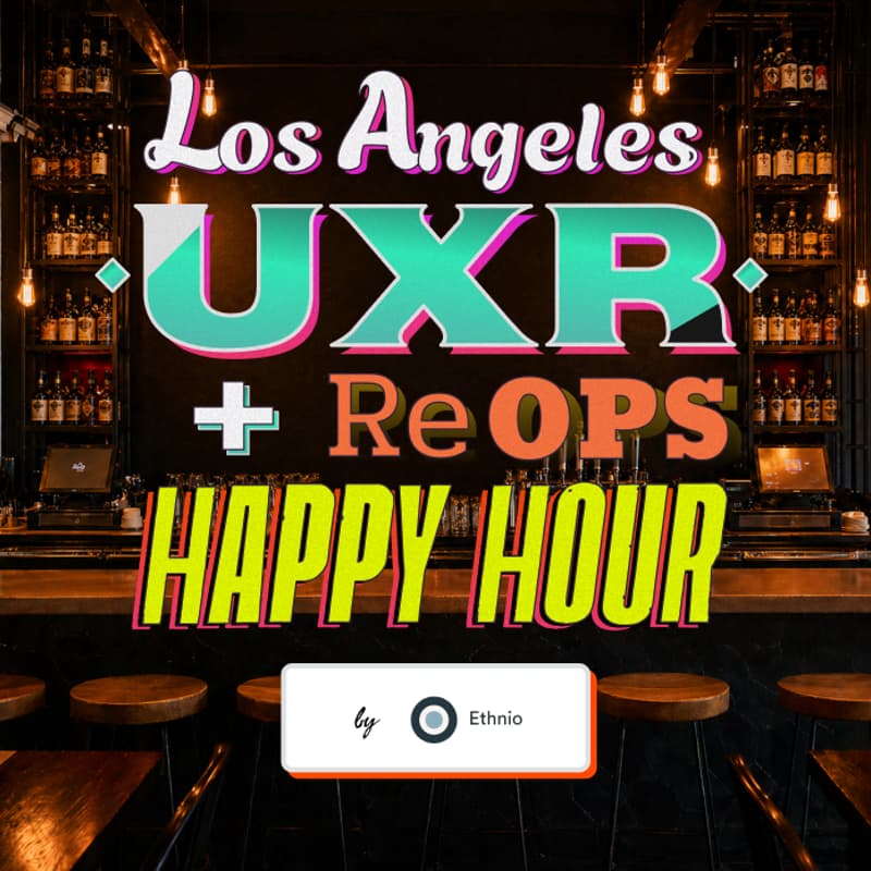 Cover Image for LA UX Research + Re Ops Happy Hour
