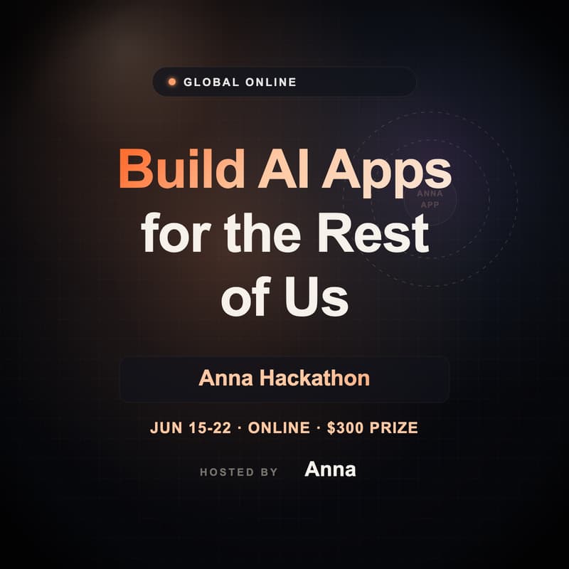 Cover Image for Global Online Hackathon: Build AI Apps for the Rest of Us