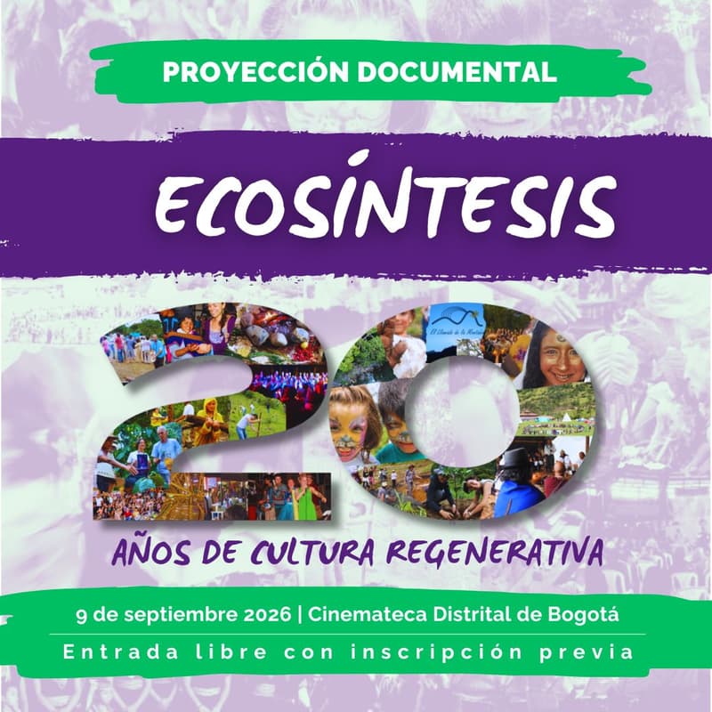 Cover Image for Proyección Documental: Ecosíntesis: 20 años de cultura regenerativa
