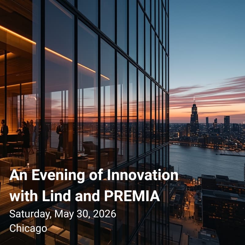 Cover Image for Chicago | May 30 | An Evening of Innovation with Lind and PREMIA
