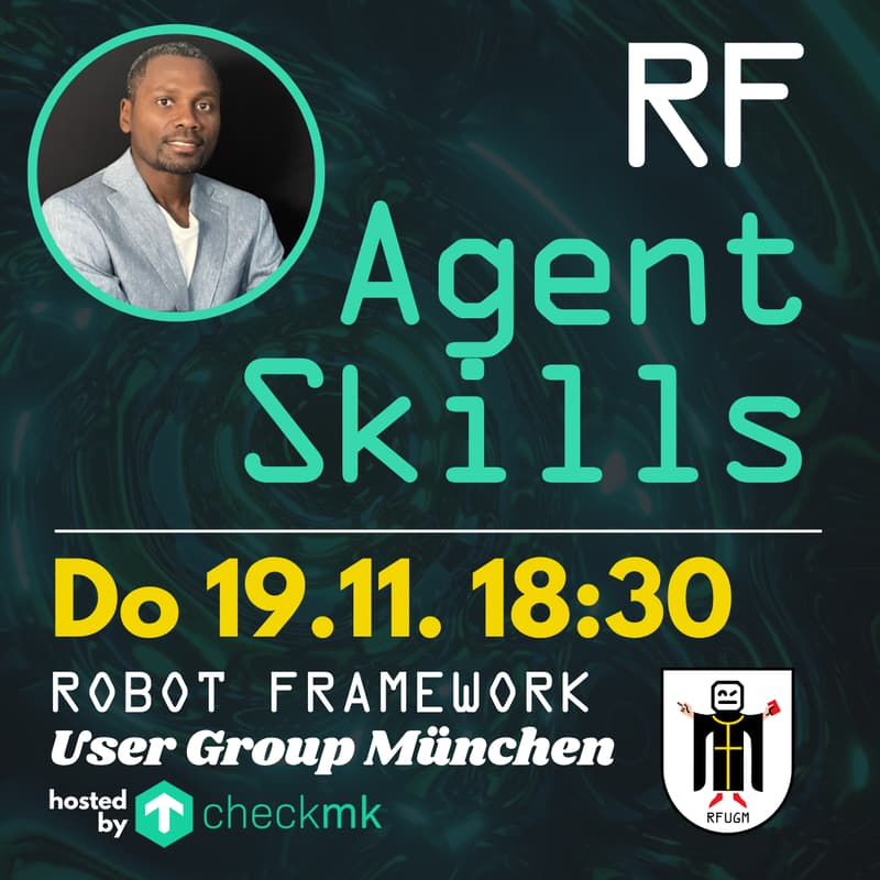 Cover Image for RFUGM November 2026: Agent Skills für Robot Framework (Dr.-Ing. Joan Mouba)