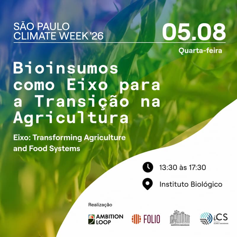Cover Image for Bioinsumos como Eixo para a Transição na Agricultura | SP Climate Week
