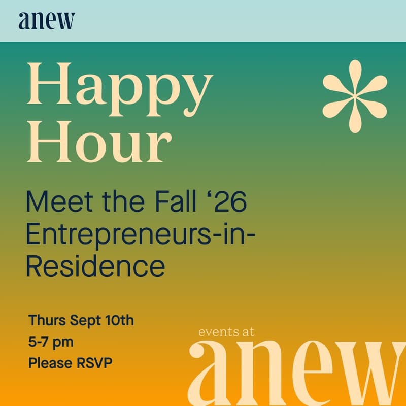 Cover Image for Happy Hour & Fall '26 Entrepreneurs-in-Residence Unveiling