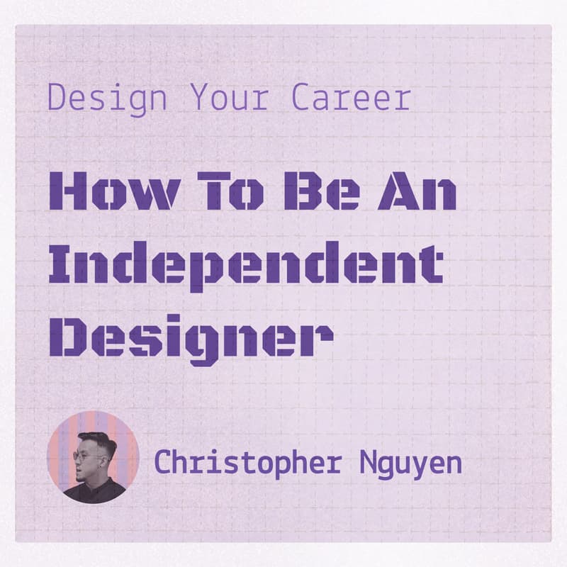 Cover Image for [Online] Design Career: How to be an independent designer