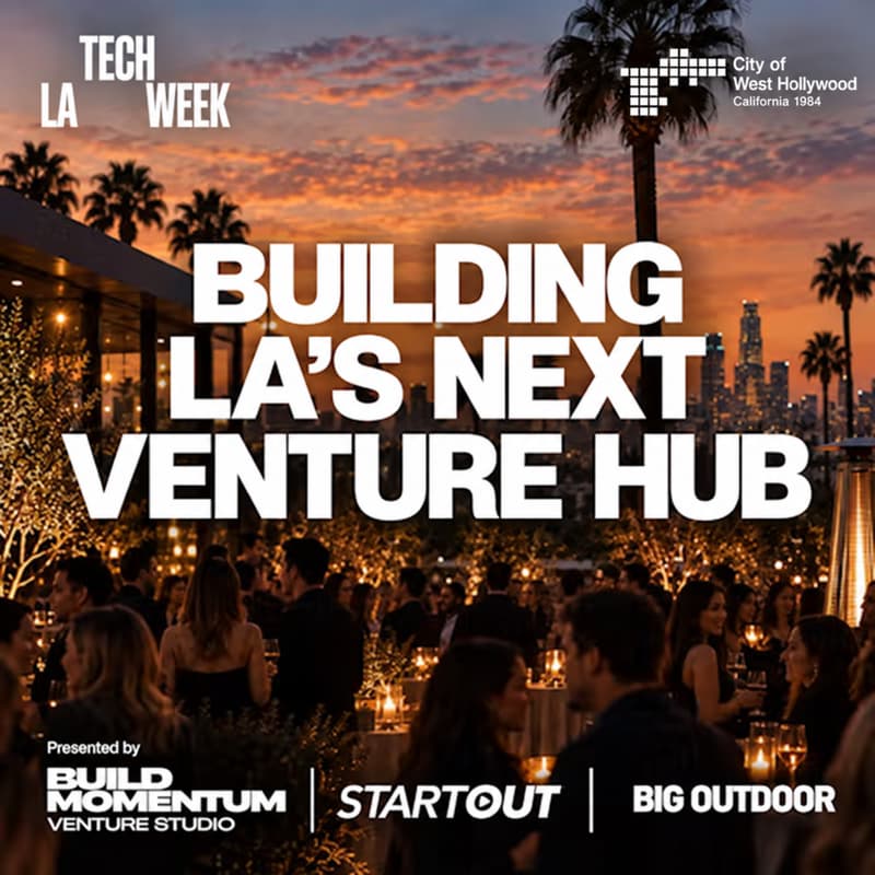 Cover Image for Building LA’s Next Venture Hub #LATechWeek