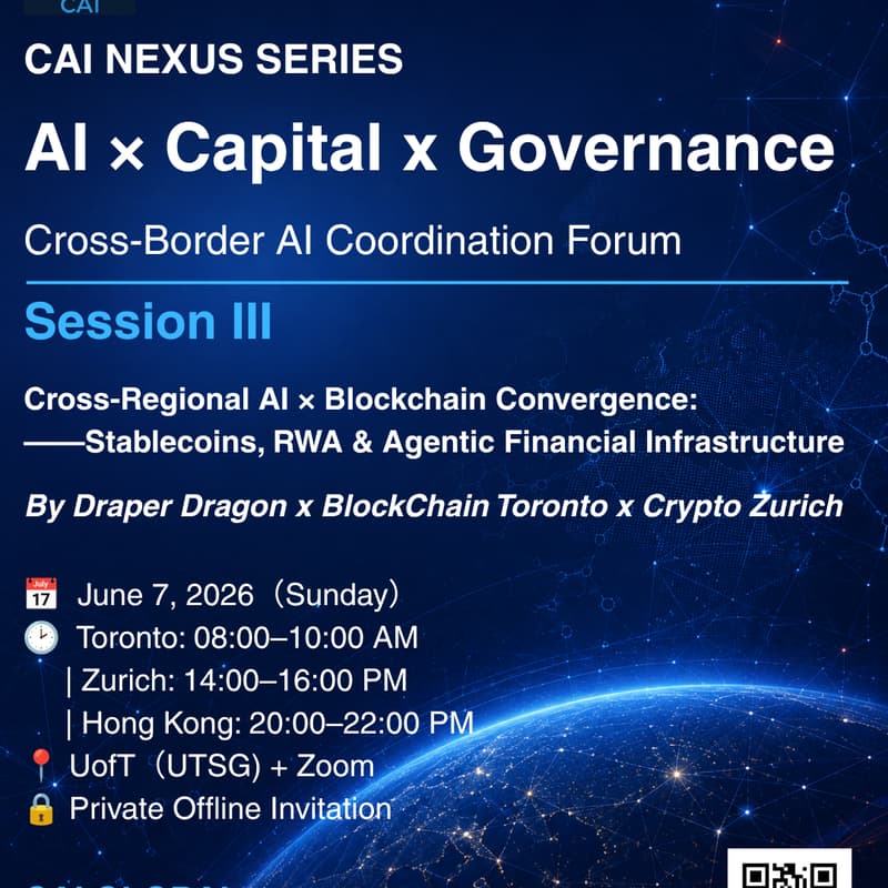 Cover Image for CAI Nexus Series III——Cross-Regional AI × Blockchain Convergence: Stablecoins, RWA & Agentic Financial Infrastructure