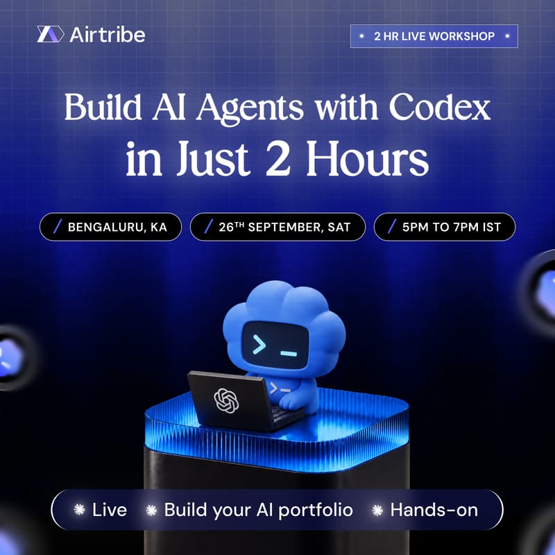 Cover Image for Build AI Agents With Codex - Bengaluru Edition