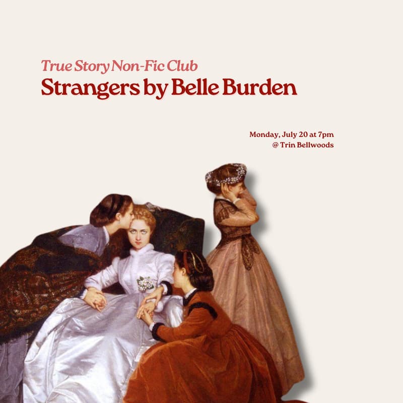 Cover Image for True Story Non-Fic Club: Strangers by Belle Burden