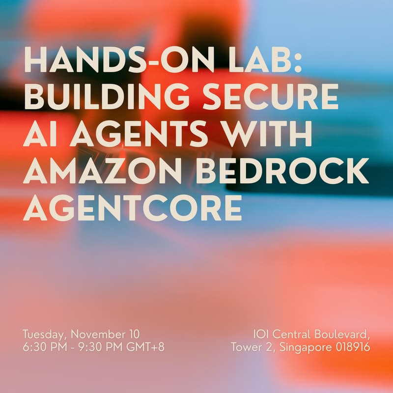 Cover Image for Hands-on Lab: Building Secure AI Agents with Amazon Bedrock AgentCore