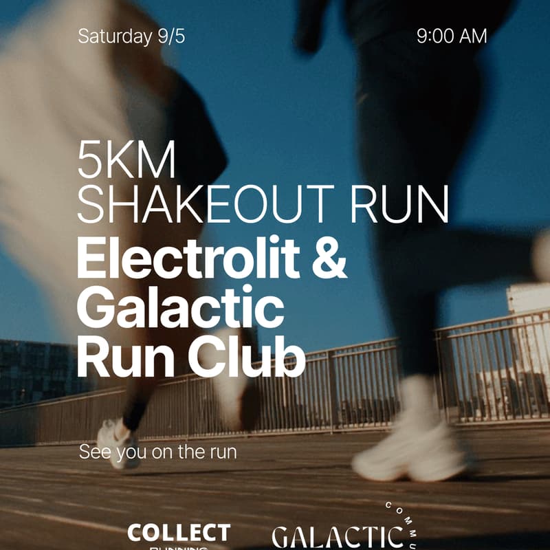 Cover Image for COLLECT X GALACTIC 5KM SHAKEOUT RUN