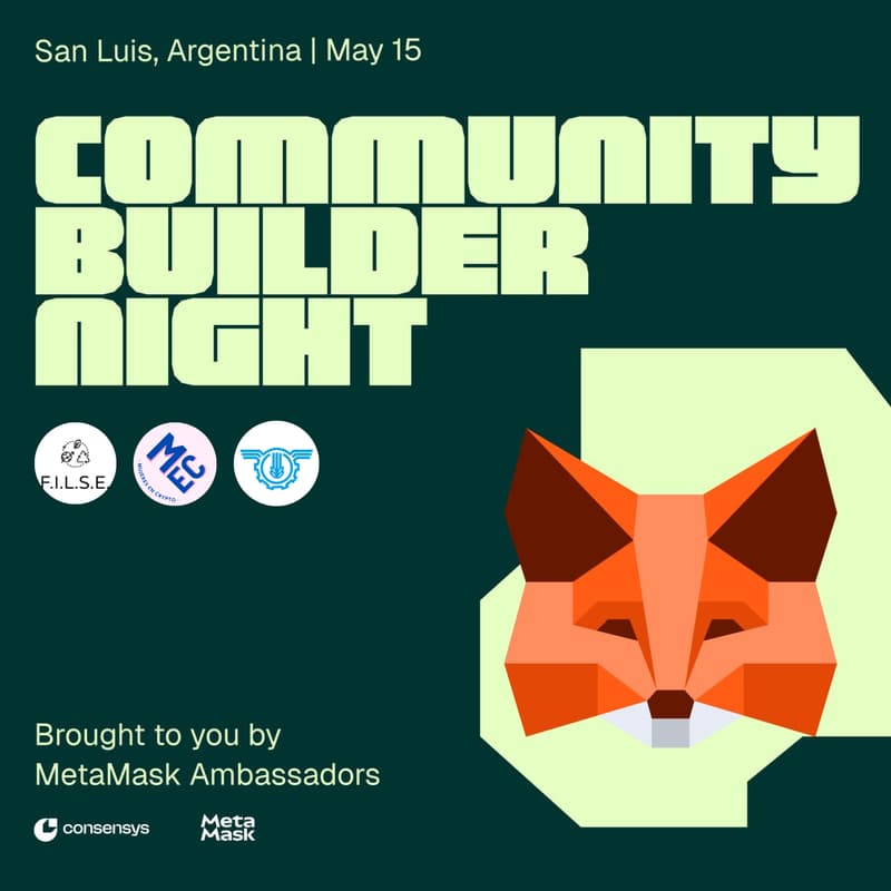 Cover Image for MetaMask Community Builder Night San Luis, Argentina Edition