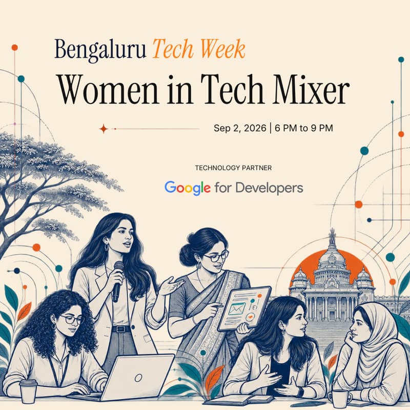 Cover Image for Women In Tech Mixer - Bengaluru Tech Week 2026