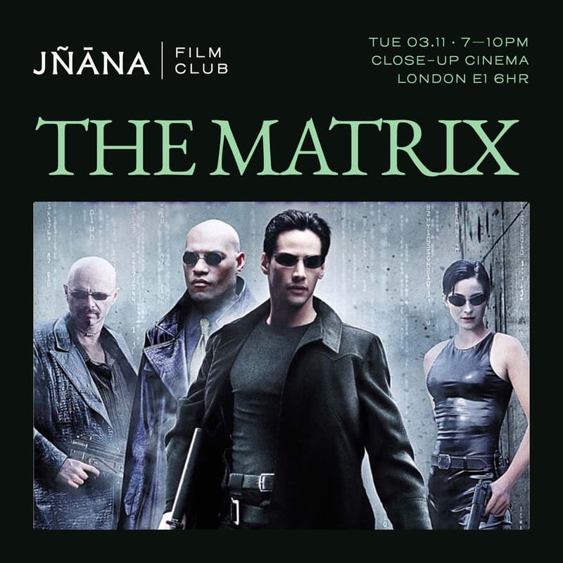 Cover Image for JÑĀNA FILM CLUB: THE MATRIX