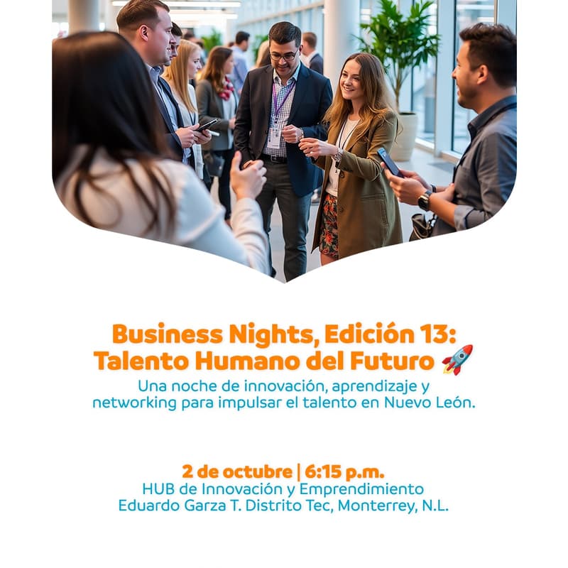 Cover Image for BUSINESS NIGHTS EDICIÓN 13 “TALENTO HUMANO DEL FUTURO”