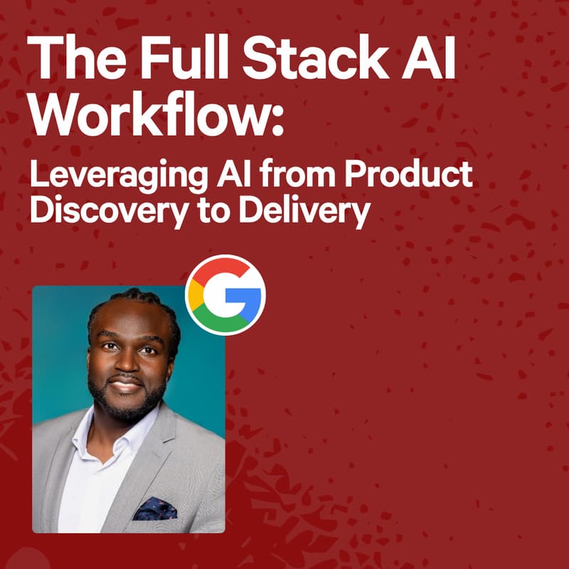 Cover Image for The Full Stack AI Workflow: Leveraging AI from Product Discovery to Delivery