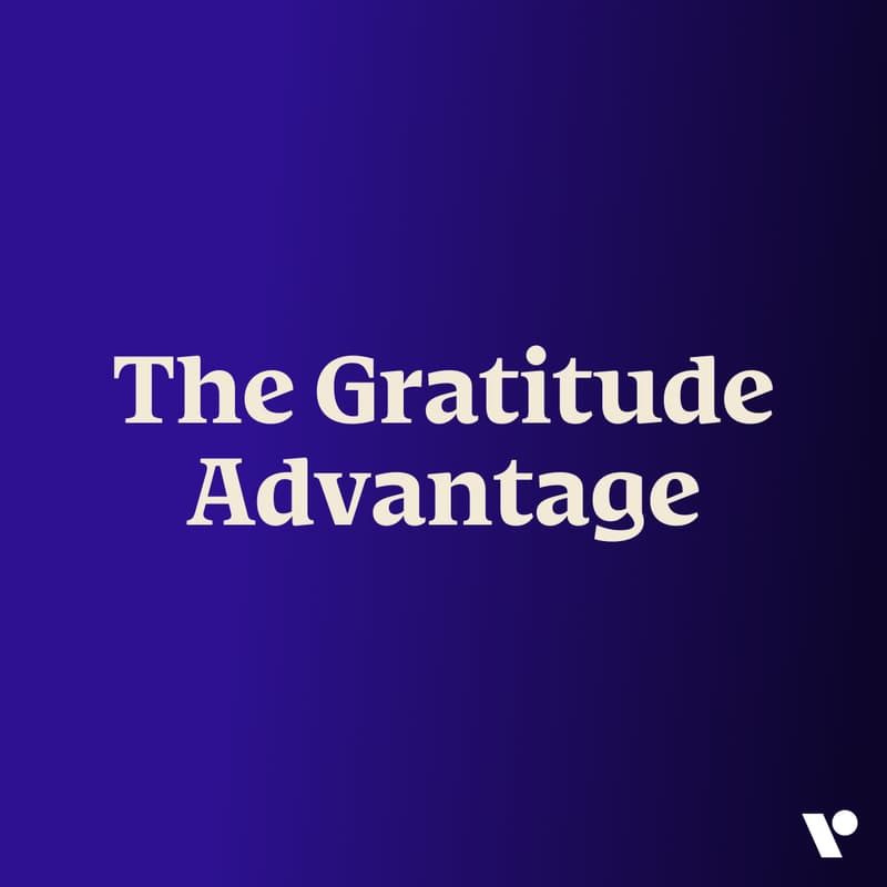 Cover Image for The Gratitude Advantage: What Happens When People Lead AI to Build the Best Tech Possible