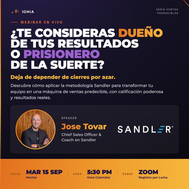 Cover Image for Sé dueñ@ de tus resultados comerciales con Jose Tovar - Director Comercial de Sandler