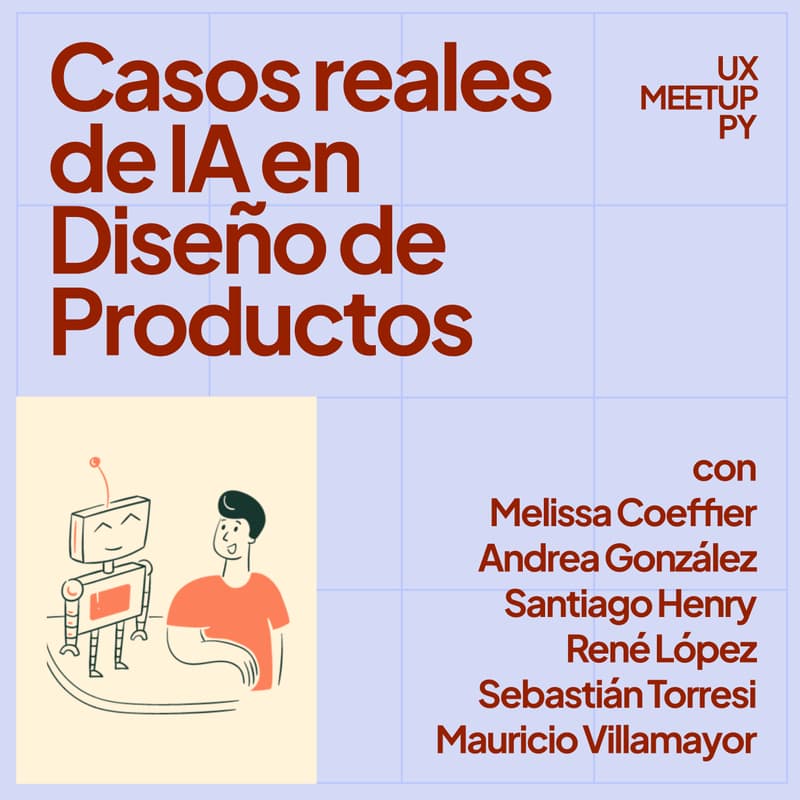 Cover Image for UX Meetup - Casos reales de IA en Diseño de Productos