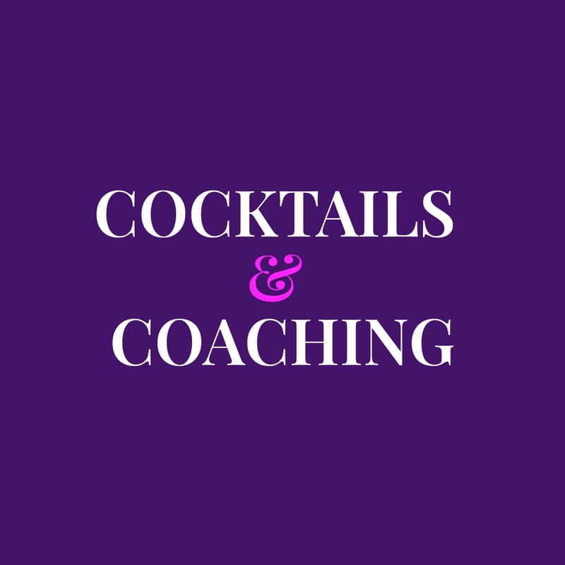 Cover Image for Cocktails & Coaching: Wellington