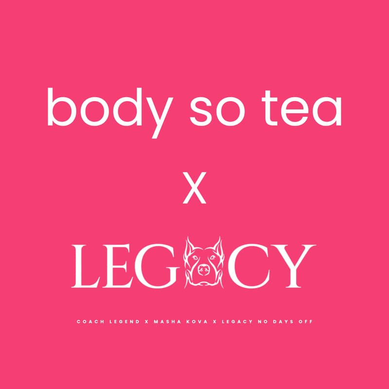 Cover Image for Body So Tea x Legacy No Days Off Fitness Experience