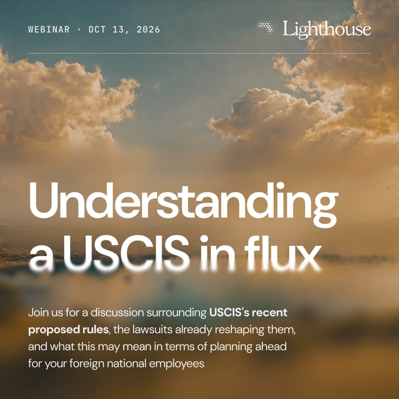 Cover Image for Lighthouse Sessions: Understanding a USCIS in flux