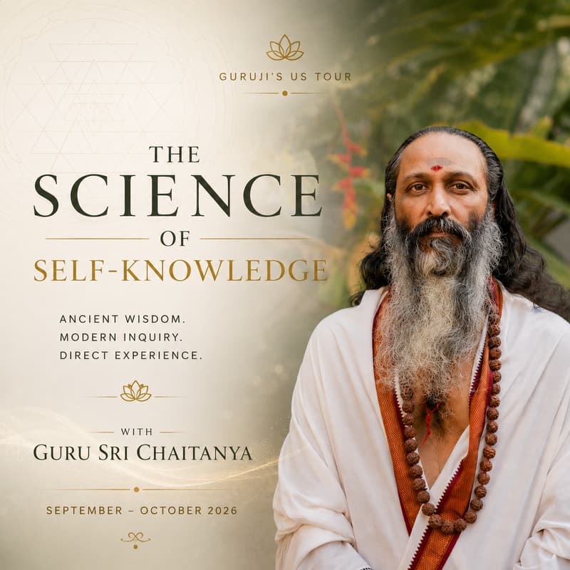 Cover Image for The Science of Self-Knowledge with Guru Sri Chaitanya | Sterling, Virginia