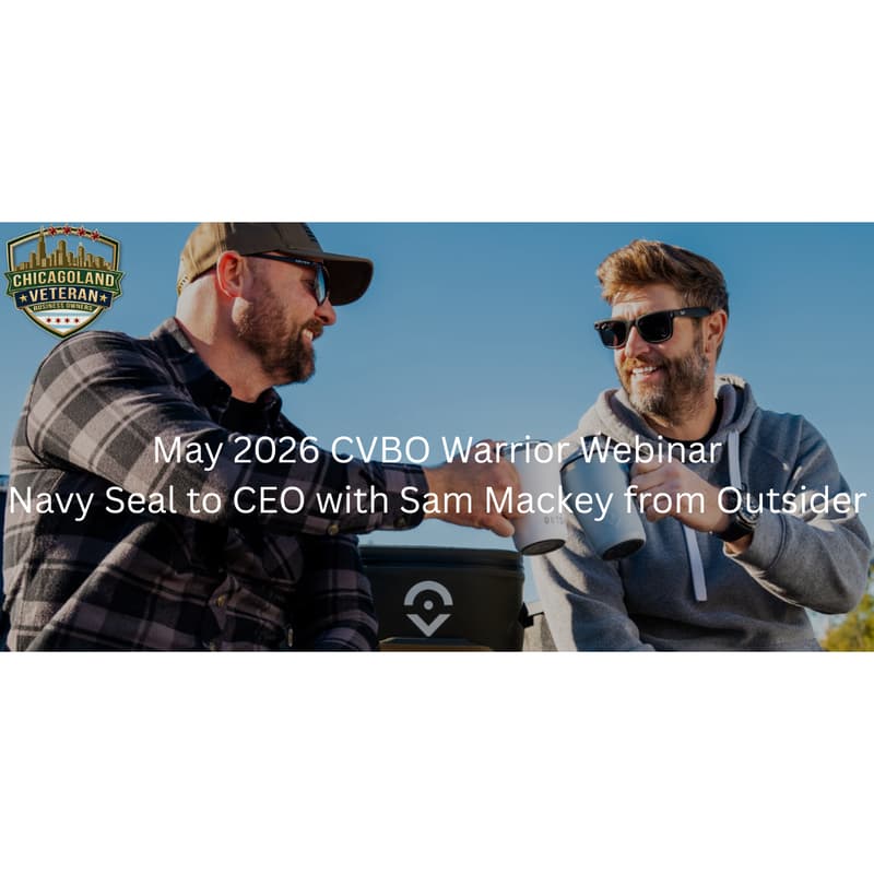 Cover Image for CVBO Warrior Webinar: Navy Seal to CEO with Sam Mackey