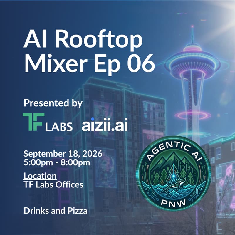Cover Image for AI Rooftop Mixer Ep. 6 | TF Labs & Aizii.ai