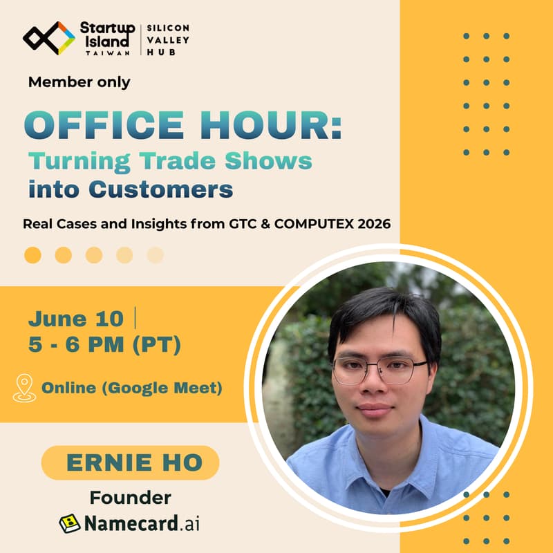 Cover Image for Office Hour with Ernie Ho (Namecard.ai): Turning Trade Shows into Customers [SIT SV Hub Member Only]