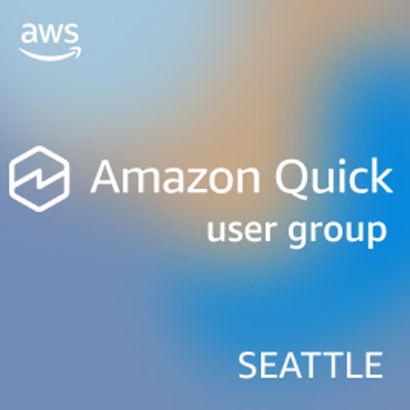 Cover Image for Amazon Quick User Group - Seattle Area
