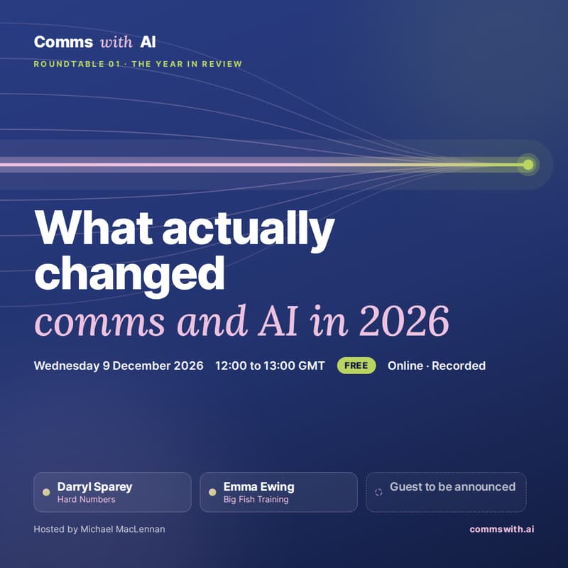 Cover Image for What Actually Changed: Comms and AI in 2026