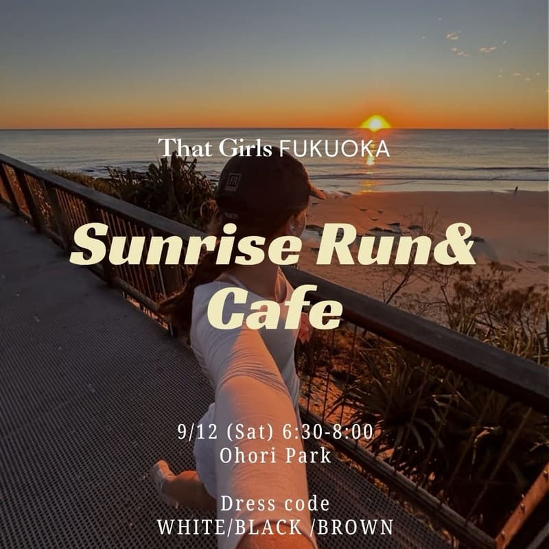 Cover Image for 9/12(Sat) Sunrise Run& Cafe