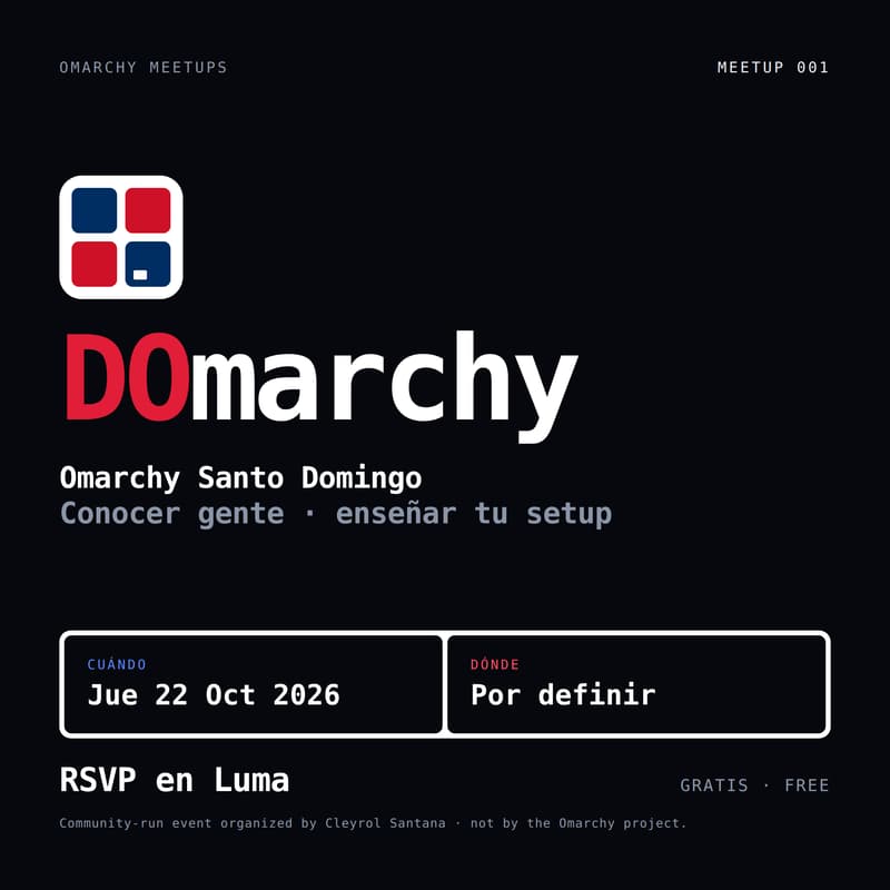 Cover Image for DOmarchy 001 — Omarchy Santo Domingo 🇩🇴